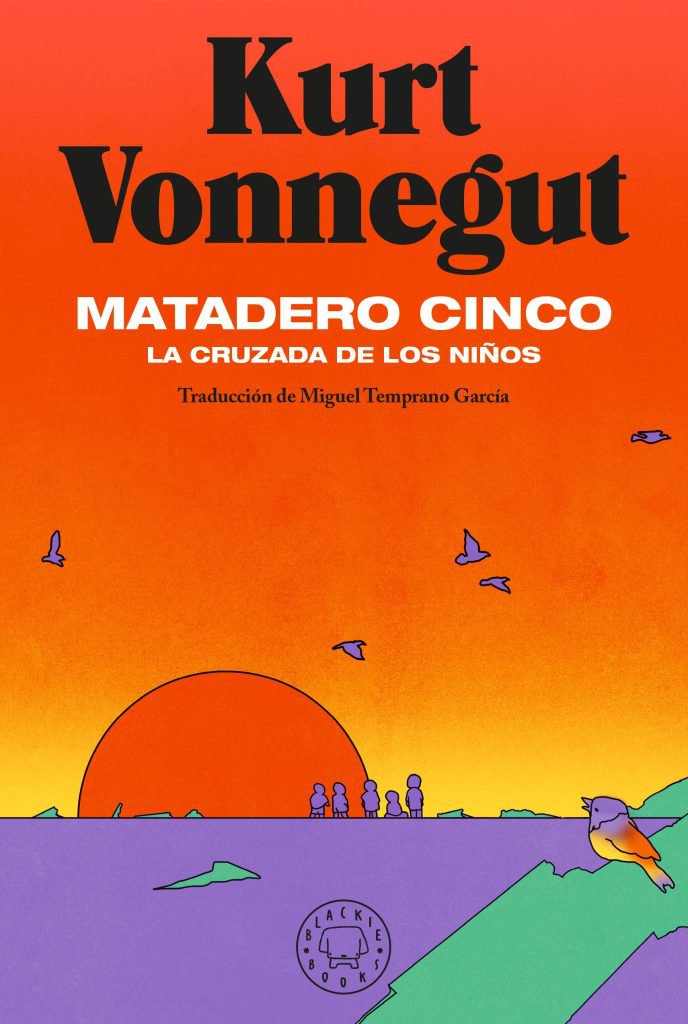 matadero cinco de kurt vonnegut, un libro perfecto para regalar