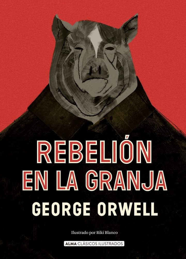 rebelion en la granja la fabula distopica de George Orwell