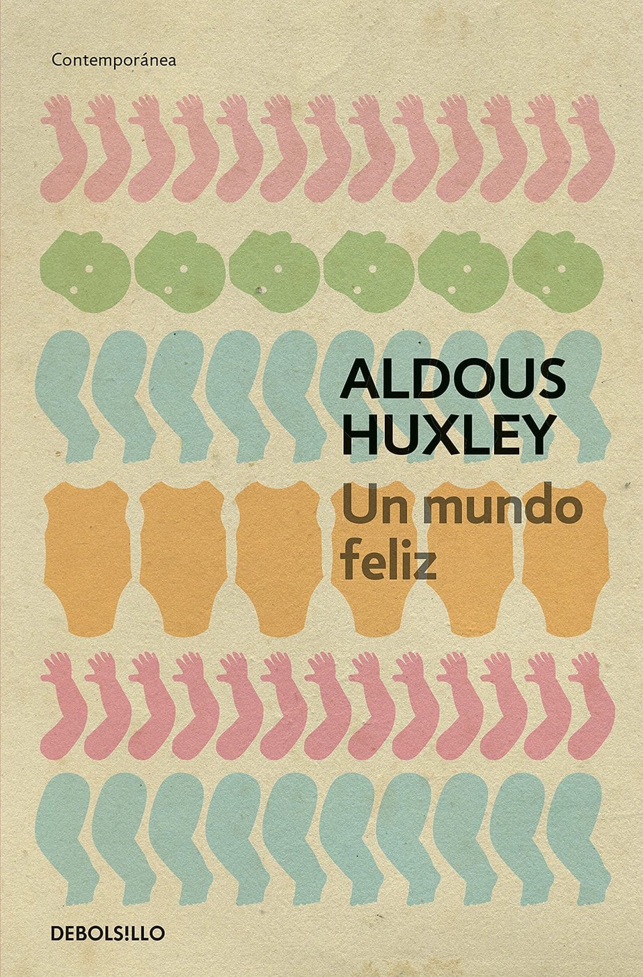 Cubierta de Un mundo feliz, de Aldous Huxley