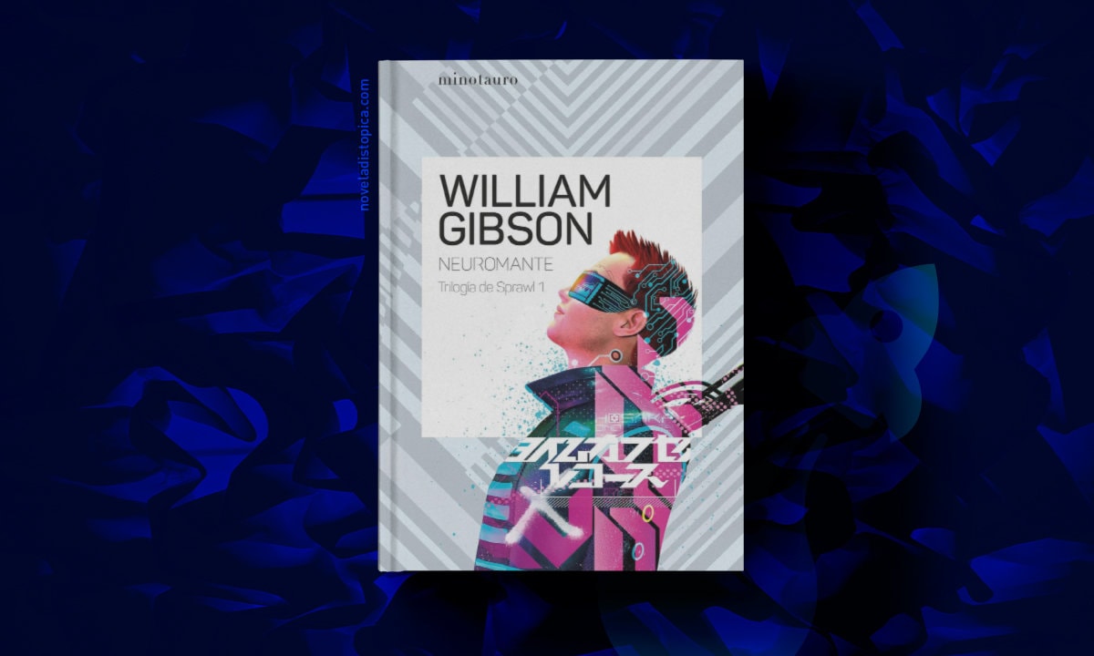 neuromante distopia ciberpunk de william Gibson