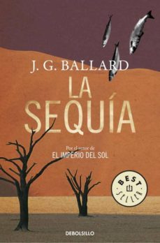 portada del libro de  la sequía escrito por J G Ballard