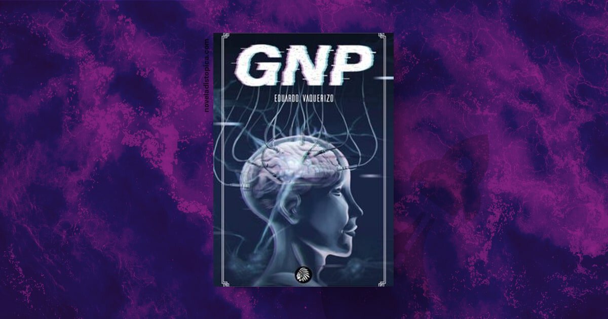 Portada de GNP de Eduardo Vaquerizo, novela biopunk de ciencia ficción española